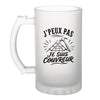 Verre à Bière J’peux pas je suis Couvreur
