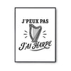 Poster J’peux pas j’ai Harpe