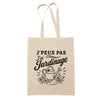 Tote Bag Beige J’peux pas j’ai Jardinage