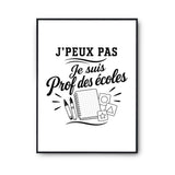 Poster J’peux pas je suis Prof des écoles