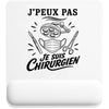 Tapis de Souris J’peux pas je suis Chirurgien