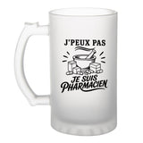Verre à Bière J’peux pas je suis Pharmacien