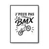 Poster J’peux pas j’ai BMX