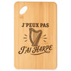 Planche à Découper J’peux pas j’ai Harpe