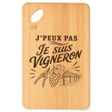 Planche à Découper J’peux pas je suis Vigneron