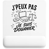 Tapis de Souris J’peux pas je suis Douanier