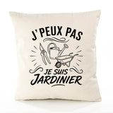 Housse de Coussin J’peux pas je suis Jardinier