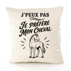 Housse de Coussin J’peux pas je préfère mon Cheval