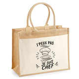 Sac Cabas Jute avec Poche J’peux pas je suis Chef
