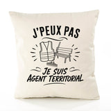 Housse de Coussin J’peux pas je suis Agent territorial