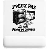 Tapis de Souris J’peux pas je suis Femme de chambre