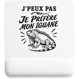 Tapis de Souris J’peux pas je préfère mon Iguane