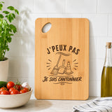 Planche à Découper J’peux pas je suis Cantonnier