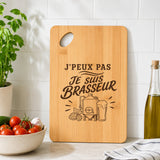 Planche à Découper J’peux pas je suis Brasseur