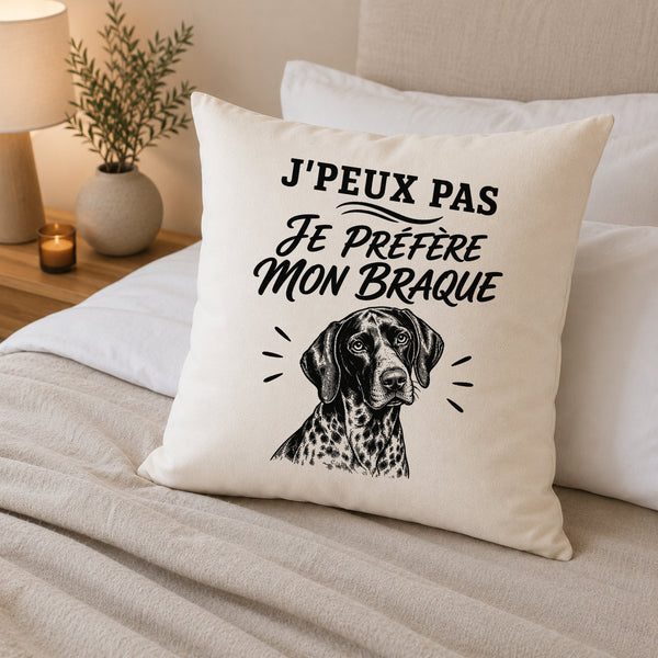 Housse de Coussin J’peux pas je préfère mon Braque