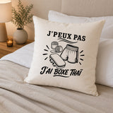 Housse de Coussin J’peux pas j’ai Boxe thaï