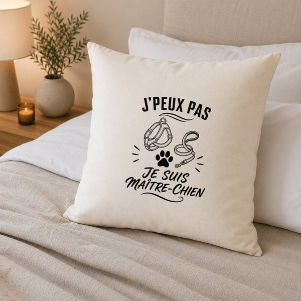 Housse de Coussin J’peux pas je suis Maître-chien