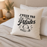 Housse de Coussin J’peux pas j’ai Pilates