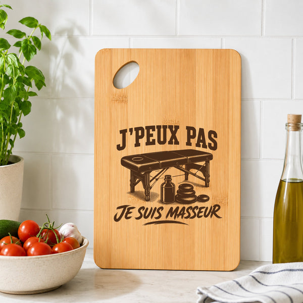 Planche à Découper J’peux pas je suis Masseur