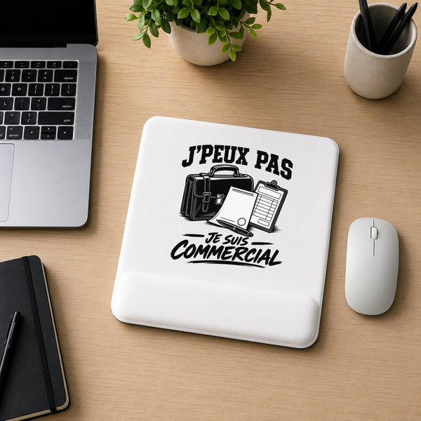 Tapis de Souris J’peux pas je suis Commercial