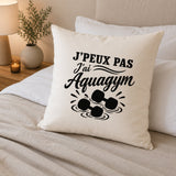 Housse de Coussin J’peux pas j’ai Aquagym