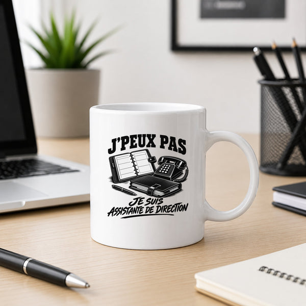 Mug J’peux pas je suis Assistante de direction