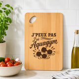 Planche à Découper J’peux pas j’ai Aquagym