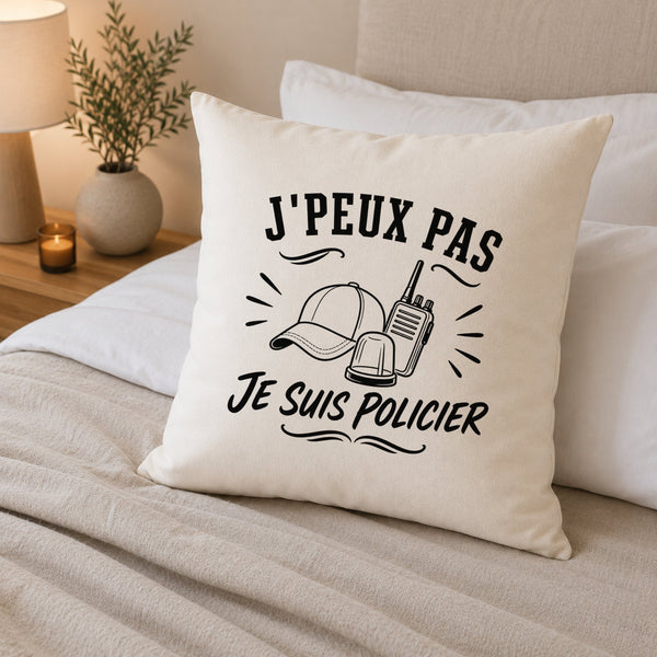 Housse de Coussin J’peux pas je suis Policier