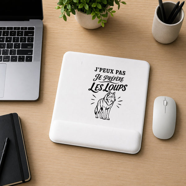 Tapis de Souris J’peux pas je préfère les Loups
