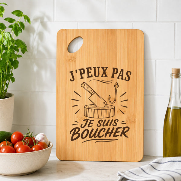 Planche à Découper J’peux pas je suis Boucher