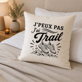 Housse de Coussin J’peux pas j’ai Trail