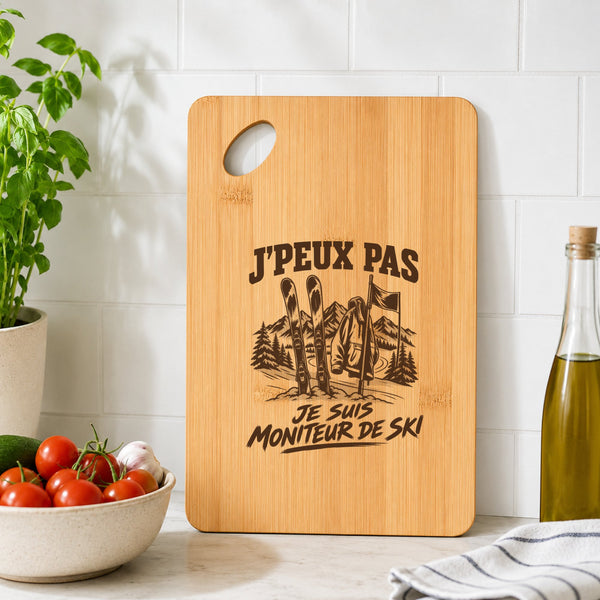 Planche à Découper J’peux pas je suis Moniteur de ski