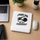 Tapis de Souris J’peux pas je suis Contrôleur