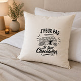 Housse de Coussin J’peux pas je suis Chocolatier