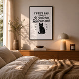 Poster J’peux pas je préfère mon Chat noir