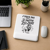 Tapis de Souris J’peux pas je préfère les Lions