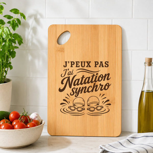 Planche à Découper J’peux pas j’ai Natation synchro – natation synchronisée