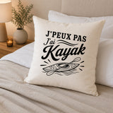 Housse de Coussin J’peux pas j’ai Kayak