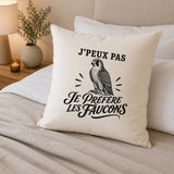 Housse de Coussin J’peux pas je préfère les Faucons