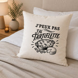 Housse de Coussin J’peux pas j’ai Tartiflette