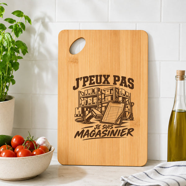 Planche à Découper J’peux pas je suis Magasinier