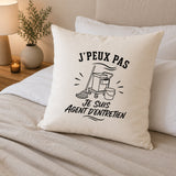 Housse de Coussin J’peux pas je suis Agent d’entretien