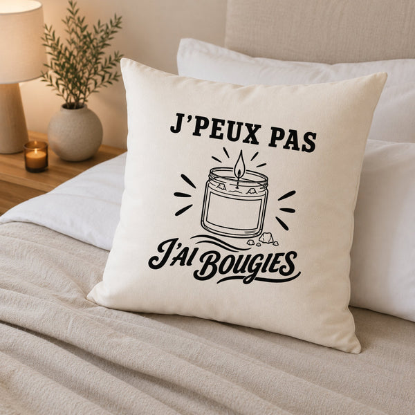 Housse de Coussin J’peux pas j’ai Bougies