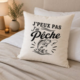 Housse de Coussin J’peux pas j’ai Pêche