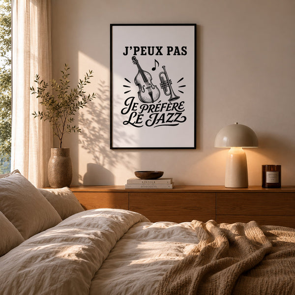 Poster J’peux pas je préfère le Jazz