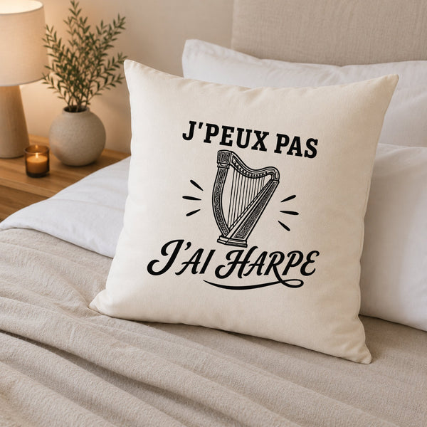 Housse de Coussin J’peux pas j’ai Harpe