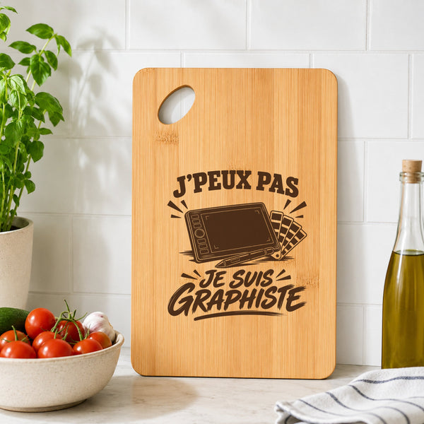Planche à Découper J’peux pas je suis Graphiste