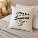 Housse de Coussin J’peux pas je suis Diététicien
