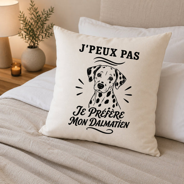 Housse de Coussin J’peux pas je préfère mon Dalmatien