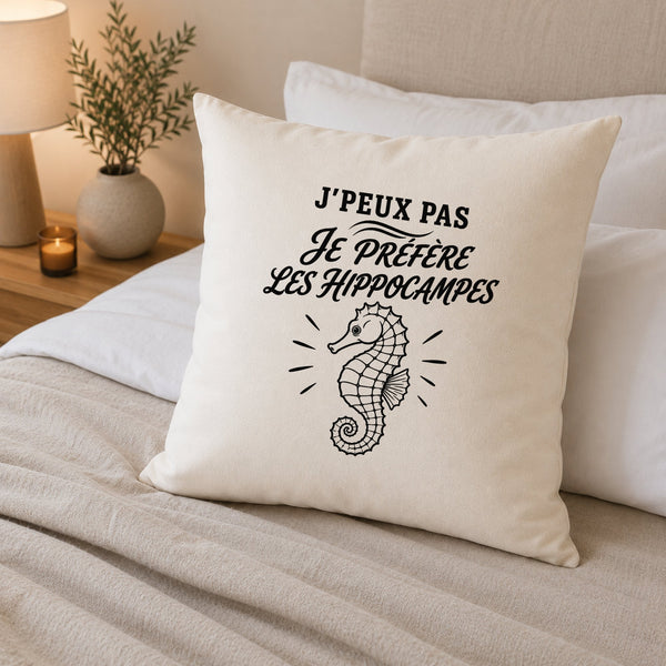 Housse de Coussin J’peux pas je préfère les Hippocampes